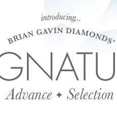 Introducing Brian Gavin Diamonds Signature Advanced Selection