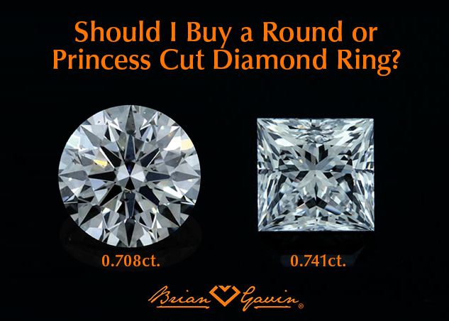 Should i buy a round or princess cut engagement ring?